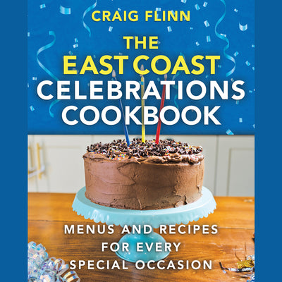 The East Coast Celebrations Cookbook