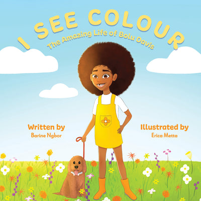 Cover of the I See Colour: The Amazing Life of Bolu Davis book that shows a cartoon of a child with a dog in a field