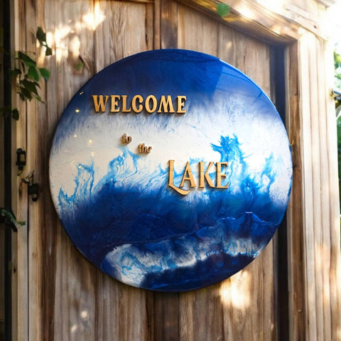 "Welcome to the Lake" Sign