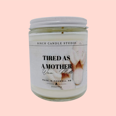 Tired as a Mother Soy Candle