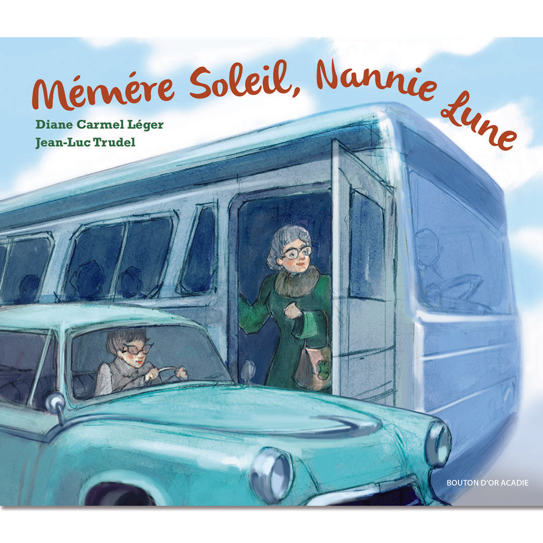 Mémére Soleil, Nannie Lune