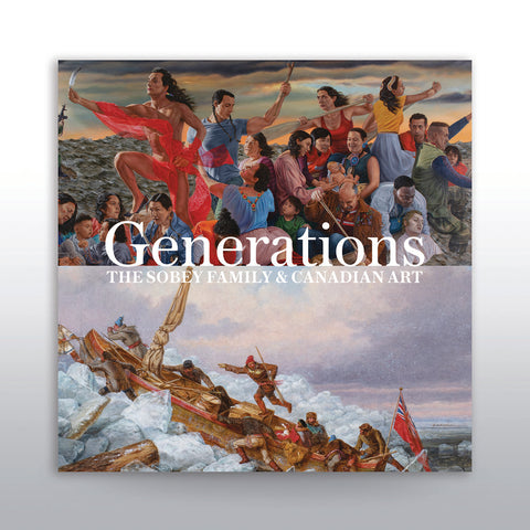 Livre Generations: The Sobey Family and Canadian Art Book