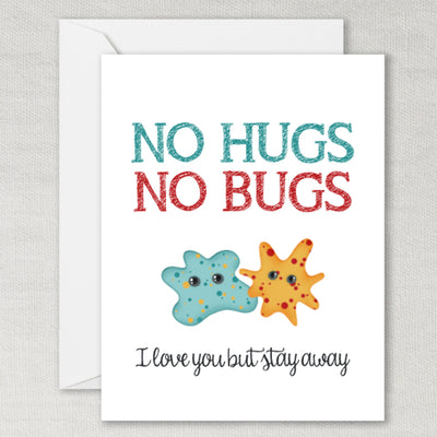 No Hugs No Bugs Greeting Card