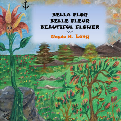 Bella Flor, Belle Fleur, Beautiful Flower