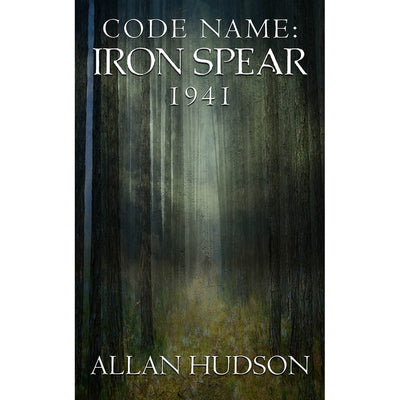Code Name: Iron Spear 1941